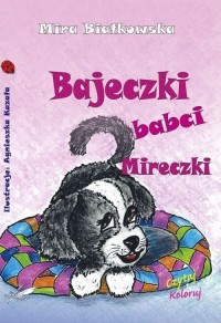 Bajeczki babci Mireczki - okładka książki