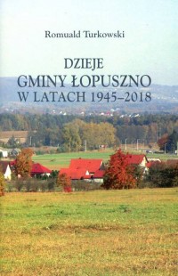 Dzieje gminy Łopuszno w latach - okładka książki