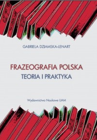 Frazeografa polska Teoria i praktyka - okładka książki