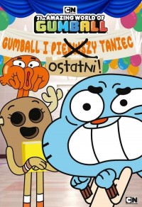Gumball i ostatni taniec - okładka książki
