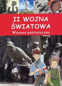 II wojna światowa. Wiersze patriotyczne - okładka książki