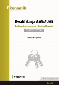 Kwalifikacja A.65/AU.65. Rozliczanie - okładka książki