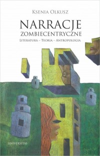 Narracje zombiecentryczne. Literatura - okładka książki