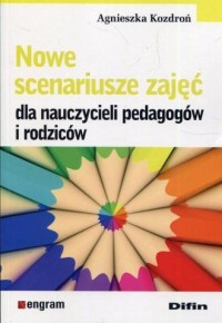 Nowe scenariusze zajęć dla nauczycieli - okładka książki