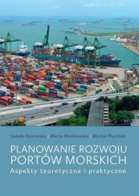 Planowanie rozwoju portów morskich. - okładka książki