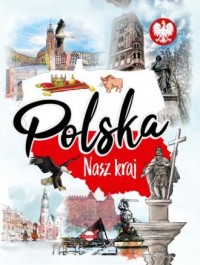 Polska. Nasz kraj - okładka książki