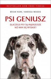 Psi geniusz. Dlaczego psy są mądrzejsze - okładka książki