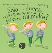 Solo i w duecie, czyli o tym, czy - okładka książki