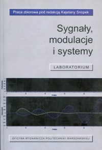 Sygnały, modulacje i systemy. Laboratorium - okładka książki