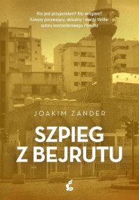 Szpieg z Bejrutu - okładka książki