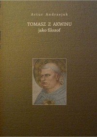 Tomasz z Akwinu jako filozof - okładka książki