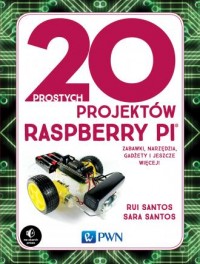 20 prostych projektów Raspberry - okładka książki