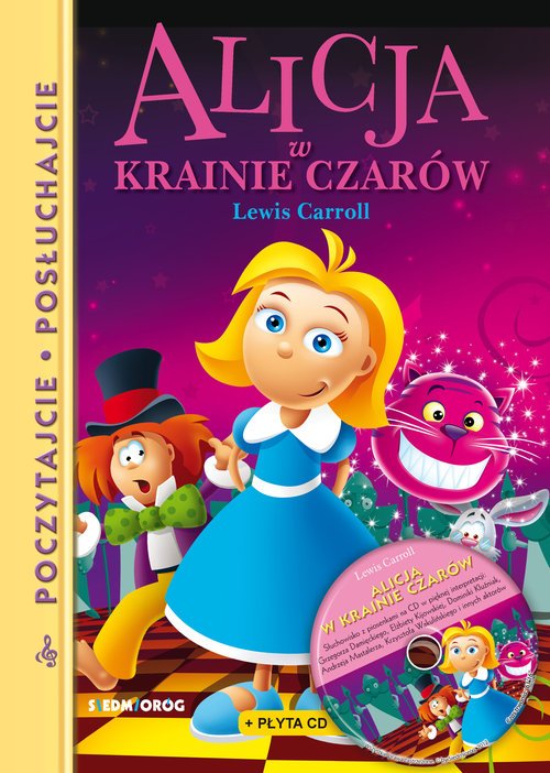 Dlaczego Warto Przeczytać Książkę Alicja W Krainie Czarów Alicja w Krainie Czarów - Lewis Carroll - Książka - 9788366251427