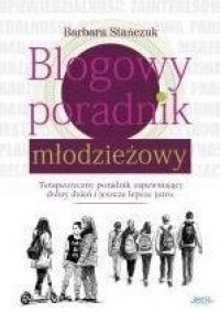 Blogowy poradnik młodzieżowy - okładka książki