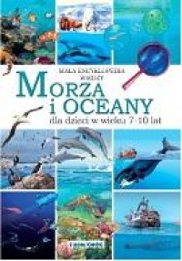 Morza i oceany. Mała encyklopedia - okładka książki