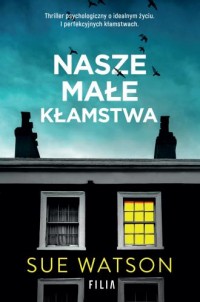 Nasze małe kłamstwa - okładka książki