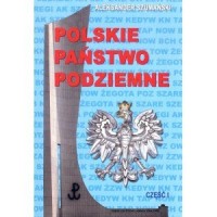 Polskie Państwo Podziemne cz. 1 - okładka książki