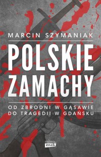 Polskie zamachy - okładka książki