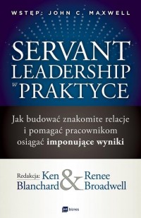 Servant Leadership w praktyce. - okładka książki
