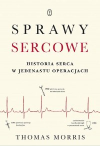 Sprawy sercowe. Historia serca - okładka książki