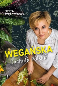 Wegańska Kuchnia Polska - okładka książki