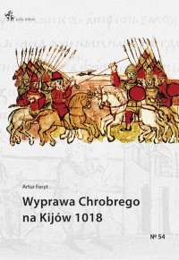 Wyprawa Chrobrego na Kijów 1018. - okładka książki