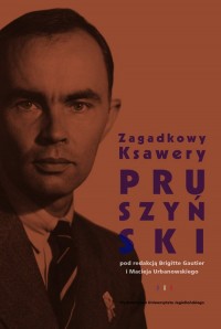 Zagadkowy Ksawery Pruszyński - okładka książki