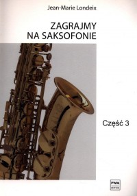 Zagrajmy na saksofonie cz. 3 - okładka podręcznika
