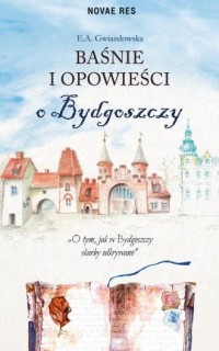Baśnie i opowieści o Bydgoszczy - okładka książki