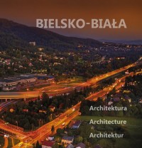 Bielsko-Biała. Architektura - okładka książki