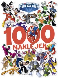 DC Super Friends 1000 naklejek - okładka książki