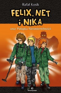 Felix, Net i Nika oraz Pułapka - okładka książki
