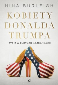 Kobiety Donalda Trumpa - okładka książki