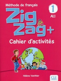 Zig Zag+ 1 A1.1. Zeszyt ćwiczeń - okładka podręcznika