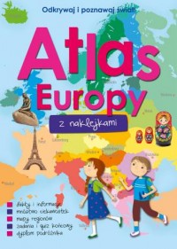 Atlas europy z naklejkami - okładka książki