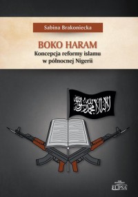 Boko Haram. Koncepcja reformy islamu - okładka książki