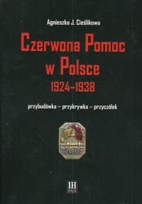 Czerwona Pomoc w Polsce 1924-1938. - okładka książki