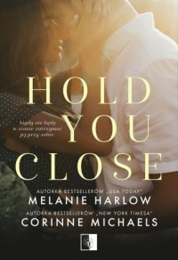 Hold you close - okładka książki
