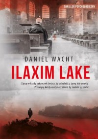 Ilaxim Lake - okładka książki