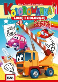 Kolorowanka Liczę i koloruję Pojazdy - okładka książki