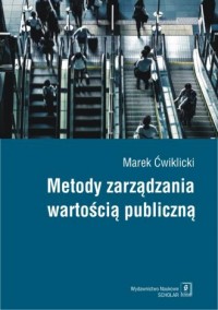 Metody zarządzania wartością publiczną - okładka książki
