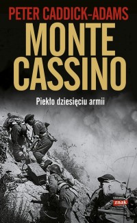 Monte. Cassino Piekło dziesięciu - okładka książki
