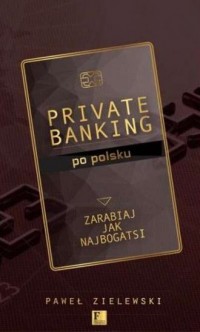 Private banking po polsku - okładka książki