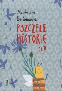 Pszczele historie cz. 2 - okładka książki