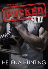 Pucked Up Seria Pucked. Tom 2 - okładka książki