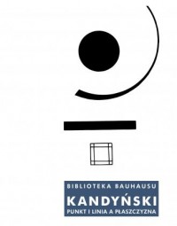 Biblioteka Bauhausu. Punkt i linia - okładka książki