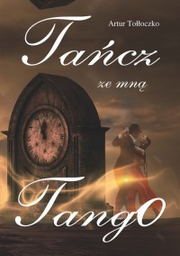 Tańcz ze mną tango - okładka książki