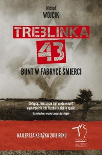 Treblinka 43. Bunt w fabryce śmierci - okładka książki