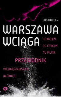 Warszawa wciąga - okładka książki