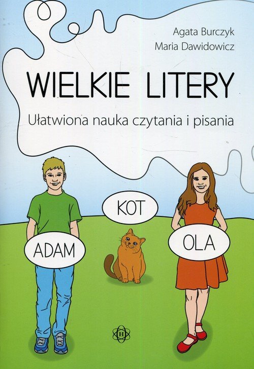 Dyktando Wielkie I Małe Litery Klasa Iv Wielkie litery. Ułatwiona nauka czytania i pisania - Książka